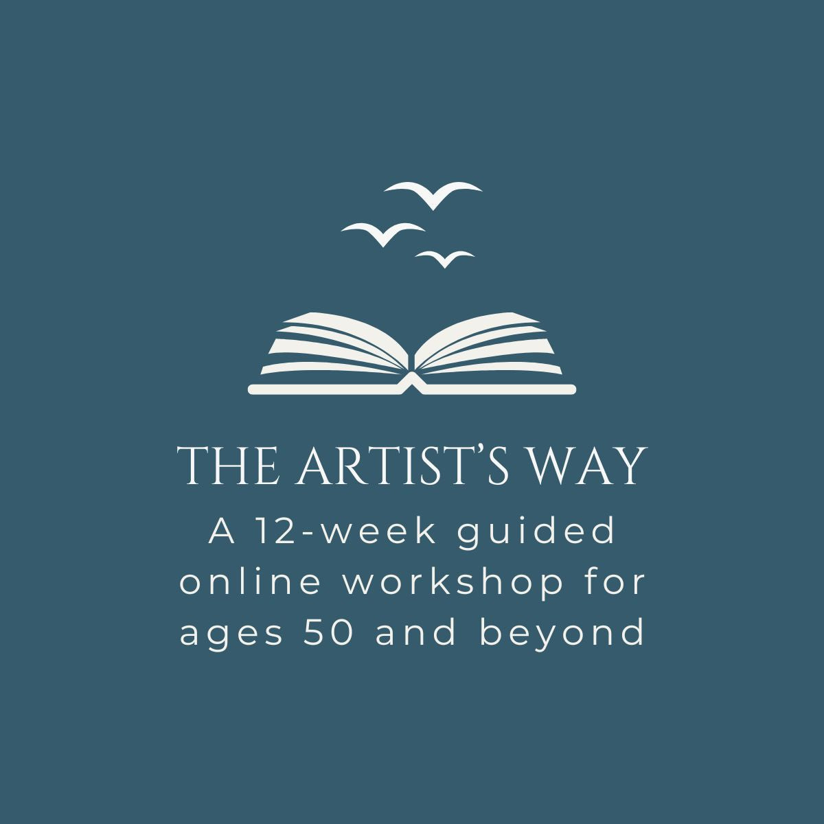 The Artist's Way Workshop for Ages 50 and Beyond